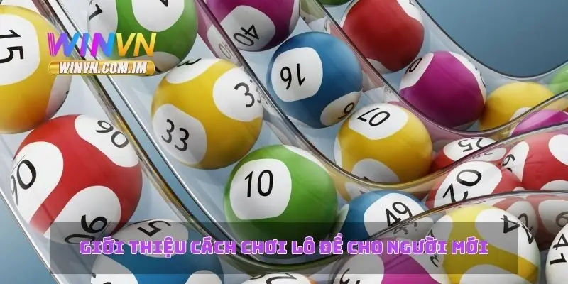 Giới thiệu cách chơi lô đề cho người mới