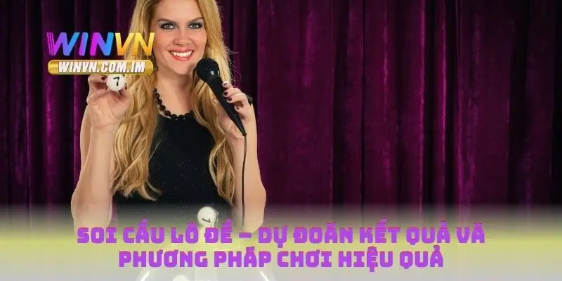Soi cầu lô đề