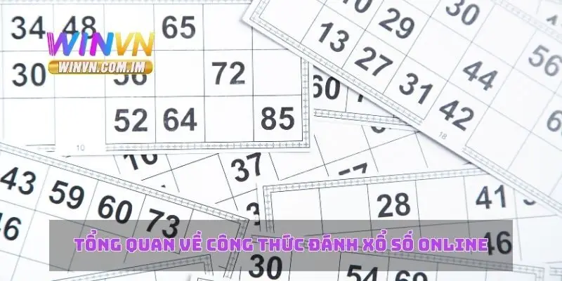 Tổng quan về công thức đánh xổ số online