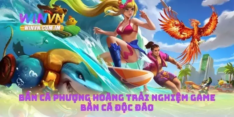 Bắn cá phượng hoàng