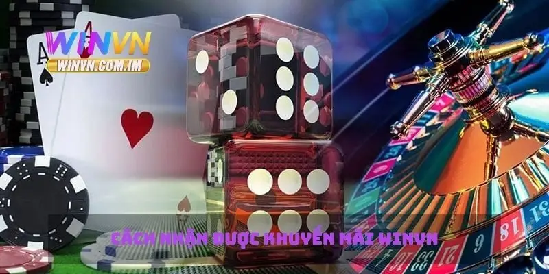 Cách nhận được khuyến mãi Winvn